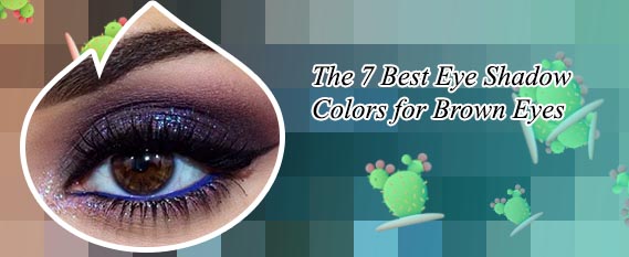 Best eyeshadow color for brown eyes