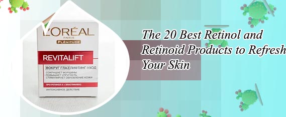 Best retinol cream