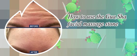 Gua sha stone before after