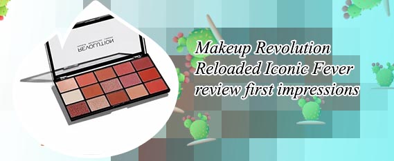 Makeup revolution reloaded iconic fever